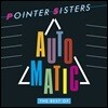 Pointer Sisters (포인터 시스터스) - Automatic: The Best Of Pointer Sisters (Deluxe Edition)