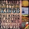 Bill Wyman (빌 와이먼) - The Kings of Rhythm Volume 1: Jump Jive and Wail (Deluxe Edition)