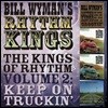Bill Wyman (빌 와이먼) - The Kings of Rhythm Volume 2: Keep On Truckin' (Deluxe Edition)