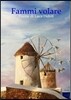 Fammi volare - Poesie di Luca Debiti