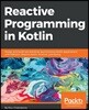 Reactive Programming in Kotlin