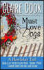 Must Love Dogs: A Howliday Tail
