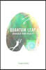 Quantum Leap: Highjack Your Reality