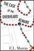 The Case of the Overheard Remark