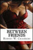 Between Friends