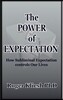 The Power of Expectation: How Subliminal Expectation Controls our Lives
