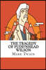 The Tragedy of Pudd'nhead Wilson