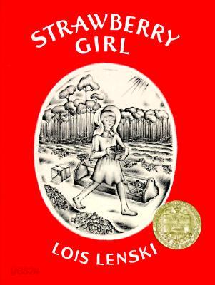 Strawberry Girl: A Newbery Award Winner