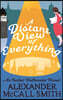 A Distant View of Everything