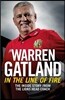 In the Line of Fire: The Inside Story from the Lions Head Coach