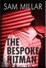 The Bespoke Hitman