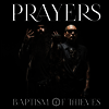 Prayers - Baptism Of Thieves (Vinyl LP)
