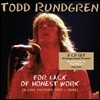 Todd Rundgren (토드 룬드그렌) - For Lack Of Honest Work: A Live History, 1971-2006 (Deluxe Edition)