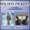 Wilson Pickett (윌슨 피켓) - I'm In Love + The Midnight Mover