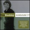 Tim Buckley (팀 버클리) - The Dream Belongs To Me: Rare And Unreleased Recordings 1968/1973