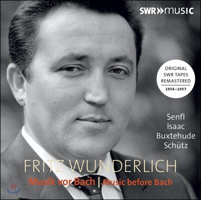 Fritz Wunderlich 프리츠 분덜리히 5집 - 바흐 이전의 음악 / 로젠뮐러 / 이작 / 젠플 / 북스테후데 / 그란디 / 크리거 외 (Music before Bach)