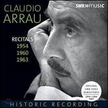 Claudio Arrau 클라우디오 아라우 - 1954년, 1960년, 1963년 피아노 리사이틀 (Piano Recitals 1954, 1960, 1963)