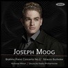 Joseph Moog 브람스: 피아노 협주곡 2번 / 슈트라우스: 부를레스케 (Brahms: Piano Concerto Op.83 / R. Strauss: Burleske)