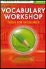 Vocabulary Workshop Tools for Excellence Level H : Teacher's Guide (G-12+)