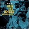 John Lee Hooker (존 리 후커) - That's My Story: John Lee Hooker Sings The Blues [LP]