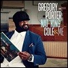 Gregory Porter (그레고리 포터) - Nat "King" Cole & Me [Deluxe Edition]