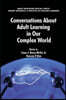Conversations about Adult Learning in Our Complex World