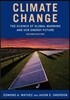 Climate Change: The Science of Global Warming and Our Energy Future