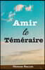 Amir Le Temeraire