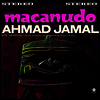 Ahmad Jamal - Macanudo (Remastered)(Limited Edition)(Collector's Edition)(180g Audiophile Vinyl LP)(Free MP3 Download)