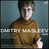 Dmitry Masleev 스카를라티 / 프로코피예프 / 쇼스타코비치: 피아노 소나타와 협주곡 (D. Scarlatti / Prokofiev / Shostakovich: Piano Sonatas & Concerto)