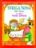 Strega Nona, Her Story