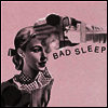 Bad Sleep - Bad Sleep (7 inch Single LP)