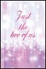 저스트 더 투 오브 어스(Just the two of us) 1권