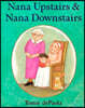 Nana Upstairs and Nana Downstairs