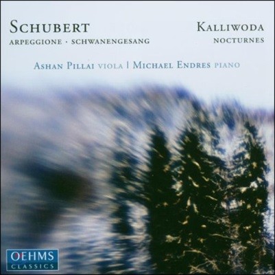 Ashan Pillai 슈베르트: 아르페지오네 소나타, 백조의 노래 / 칼리보다: 녹턴 (Schubert: Arpeggione, Schwanengesang / Kalliwoda: Nocturnes)