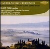 Eliot Fisk 카스텔누보-테데스코: 기타 작품집 - 협주곡 1번, 오중주 (Castelnuovo-Tedesco: Guitar Concerto, Quintet & Other Works)