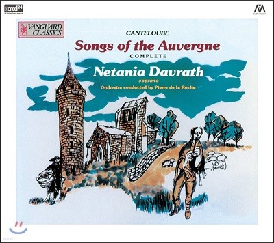 Netania Davrath 캉틀루브: 오베르뉴의 노래 전곡집 (Canteloube: Songs of the Auvergne) [XRCD]