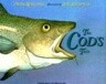 The Cod's Tale