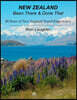 New Zealand - Been There & Done That: 20 Years of New Zealand Travel Experience