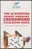 The IQ Boosting Memory Improving Crossword Puzzles for Idiots Easy to Hard Puzzle Book Edition