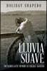 Lluvia Suave: The Iconoclastic Memoirs of Holiday Shapero Book Three