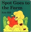Spot Goes to the Farm Board Book: A Lift-The-Flap Book