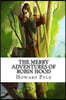 The Merry Adventures of Robin Hood