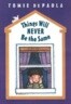 Things Will Never Be the Same: A 26 Fairmount Avenue Book
