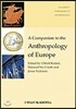 A Companion to the Anthropology of Europe