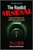 The Rootkit Arsenal: Escape and Evasion in the Dark Corners of the System: Escape and Evasion in the Dark Corners of the System