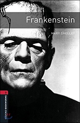Oxford Bookworms Library 3/E 3: Frankenstein (with MP3)