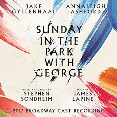 조지와 함께한 일요일 공원에서 뮤지컬 음악 (Sunday in the Park with George: 2017 Broadway Cast Recording OST)