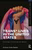 Trans* Lives in the United States