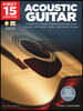 First 15 Lessons Acoustic Guitar by Troy Nelson Beginner Guitar Lesson Songbook with Tab Notation, Step-By-Step Learning, Audio Video Online Content a
